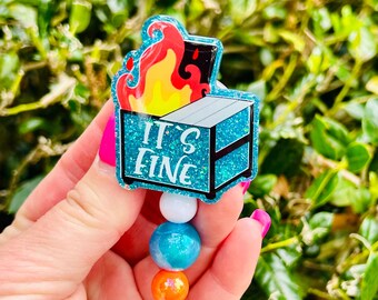 Dumpster Fire Badge Reel, It’s Fine ID Holder, Nurse Graduation Gift, Funny Badge Reel for Nurses, Hospitality Server Badge Reel