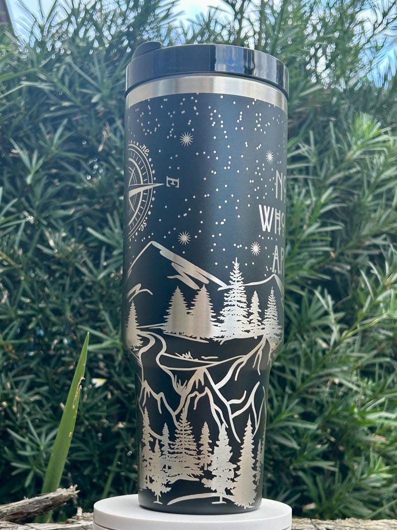 Holographic or Black/Silver Engraved Not All Who Wander Are Lost 40oz Tumbler, Outdoor Gifts, Adventure Cup, Mountain Lover Gift for Her image 13