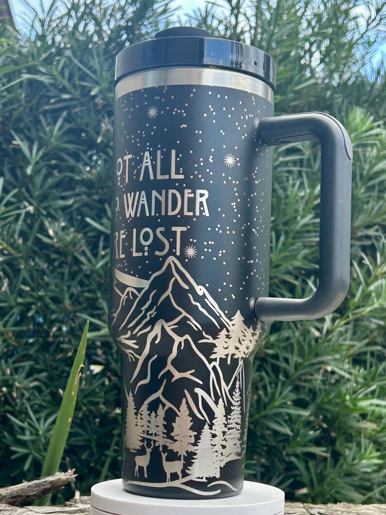 Holographic or Black/Silver Engraved Not All Who Wander Are Lost 40oz Tumbler, Outdoor Gifts, Adventure Cup, Mountain Lover Gift for Her image 10