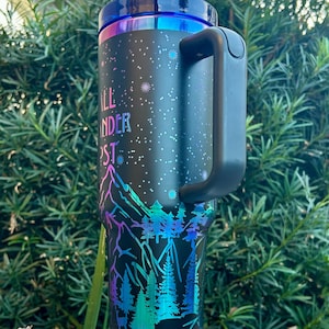 Holographic or Black/Silver Engraved Not All Who Wander Are Lost 40oz Tumbler, Outdoor Gifts, Adventure Cup, Mountain Lover Gift for Her image 8