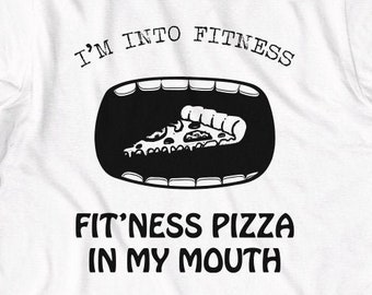 Funny Workout T Shirt - Fit'ness Pizza In my Mouth, Funny Gym T-Shirt For Men, Shirt For Athletes, Fitness, Weightlifter, Cardio, Pizza