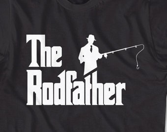 Funny Fishing T-Shirt - The Rodfather, funny gift for fishers and fishermen, fishing shirts for men, gifts for him, fishing ideas for men