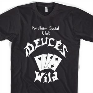 Fordham Social Club Deuces Wild  - Mafia Movie T-Shirt Retro Film Shirt Mob Bronx New York City Queens Gift 90s Gangster Cult Classic