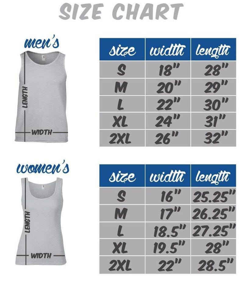 May include: A size chart for tank tops featuring two gray tank top illustrations with length and width labels. Two tables display sizes S through 2XL with corresponding width and length measurements in inches for each garment style.