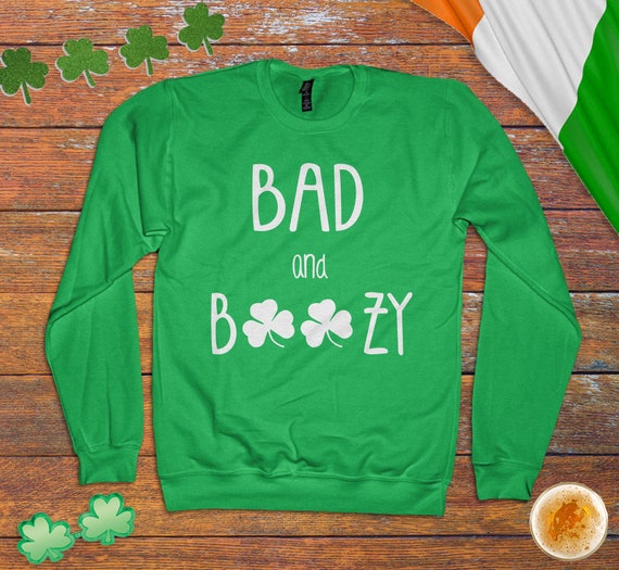 Bad And Boozy Shirt Cute Shamrock Funny St Patricks Day Gift T-Shirt Bad And Boozy Shirt Cute Shamrock Funny St Patricks Day Gift T-Shirt