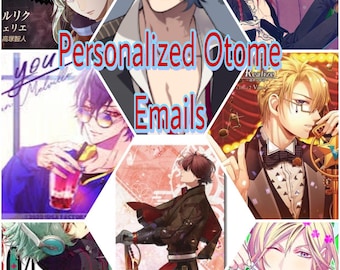 Personalized Otome Emails