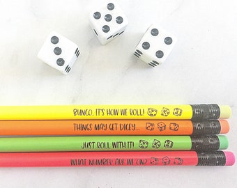 Bunco gift. Bunco pencils, dice pencils, engraved pencils, what number are we on.  just roll with it, things may get dicey