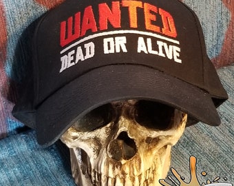 NEW!! Wanted Dead or Alive Embroidered hat!