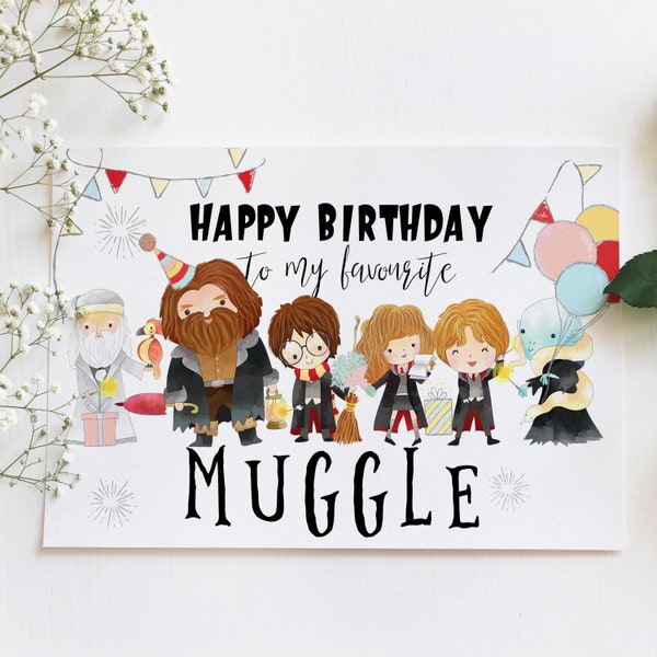 Happy Birthday to my favourite Muggle - Grußkarte