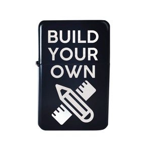 BUILD YOUR OWN - Designed  Styled   Lighter - Brand New