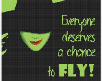 Wicked - Everyone Deserves a Chance to Fly Cross Stitch Pattern
