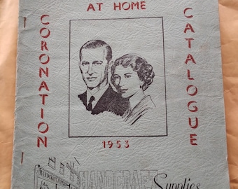 May include: A green and white brochure with the title "Handicrafts at Home" and a black and white illustration of a couple. The brochure also includes the text "Coronation Catalogue 1953" and "Handicraft Supplies 15-17 Ridley Pl, Newcastle-on-Tyne 1."