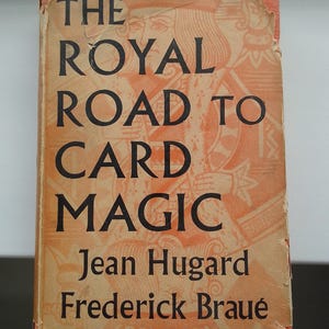 1st Edition, The Royal Road to Card Magic, von Jean Hugard und Friedrich Braue, englisches Hardcover, Sammlerstück, Vintage Home Decor