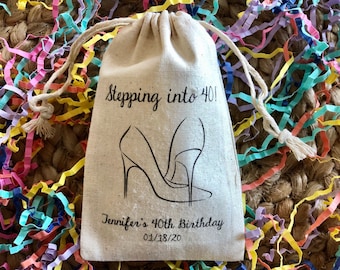 Set of 10 Personalized Party Favor Bags "Stepping into 40"  High Heal Diva 40th Birthday Custom Muslin Cotton Bags - Item 2046A