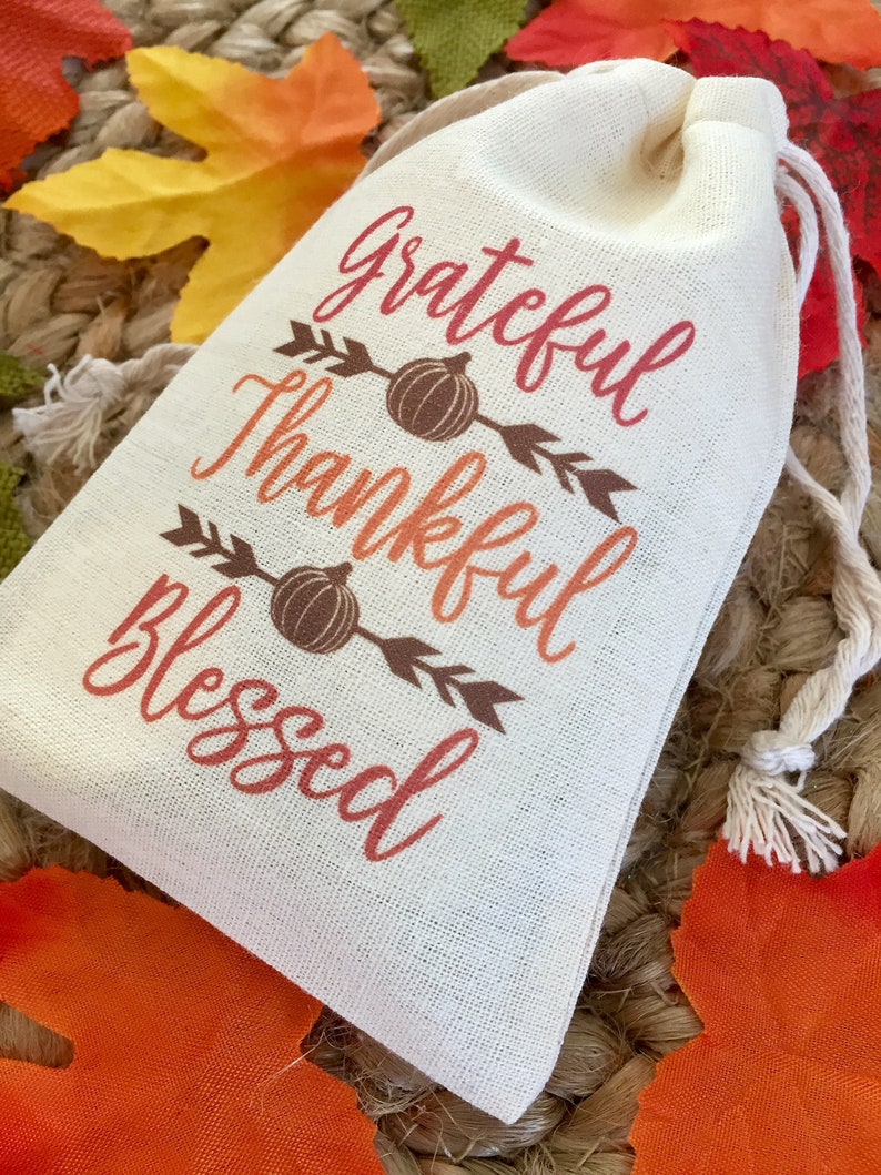 Set of 10 Thanksgiving Favor Bags / Grateful, Thankful, Blessed Treat Bags / Fall Wedding Favors Item 1645A image 3