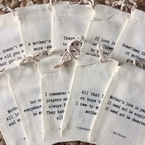 Set of 10 Famous Mom Quotes Mother's Day Favors / Custom Muslin Cotton Bags(Item 1529A)