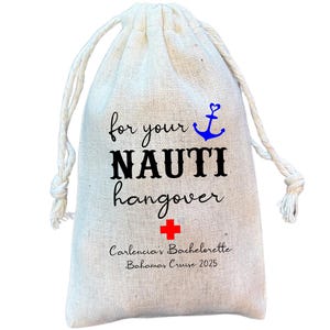 For Your Nauti Hangover, Cruise Ship, Nautical Themed Hangover Recovery Gift and Favor Bags (Item 2162A)