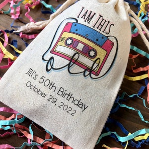 Set of 10 Personalized 80s Theme Party Favor Bags I Am This Old Cassette Tape Favors Item 2479A image 4