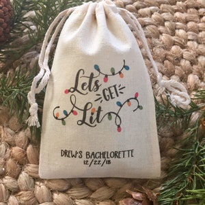 Set of 10 Christmas Bachelorette Party Bags / Holiday Favor Bags / Let's Get Lit Adult Holiday Party Favors (Item 1719A)