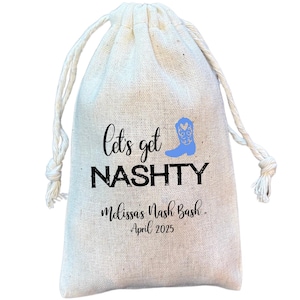 Nash Bash Bachelorette Hangover Kit Bags, Recovery Kit Nashville Trip, Birthday Party, Bachelorette, Let&#39;s Get Nashty (Item 2086A)