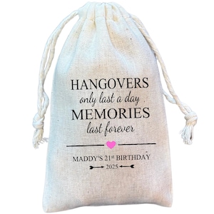 Bachelorette or Birthday Party Survival Kit, Hangover and Recovery Bags - Hangovers Only Last a Day, Memories Last Forever (Item 1687A)