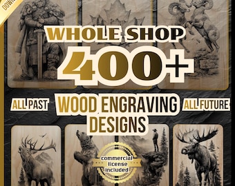 Whole Shop Bundle 400+ Wood Engraving Designs | Laser PNG Files for CNC, LightBurn, Wildlife, Viking, Future Updates, Commercial License