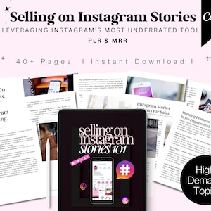 May include: A digital product cover with a black background and pink text that reads "selling on instagram stories 101". The cover features a smartphone with a mock-up of an Instagram story with a hashtag icon. The cover is surrounded by pages of a digital guide with the title "Selling on Instagram Stories" and the text "Leveraging Instagram's Most Underrated Tool".