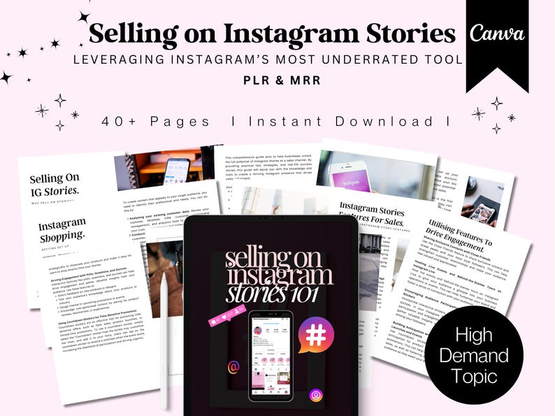May include: A digital product cover with a black background and pink text that reads "selling on instagram stories 101". The cover features a smartphone with a mock-up of an Instagram story with a hashtag icon. The cover is surrounded by pages of a digital guide with the title "Selling on Instagram Stories" and the text "Leveraging Instagram's Most Underrated Tool".
