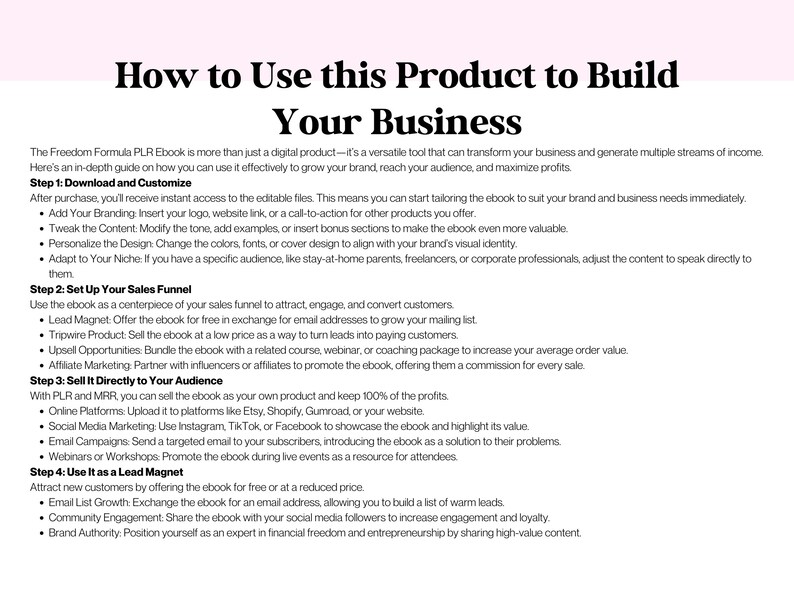 May include: A pink and white infographic with the title "How to Use this Product to Build Your Business". The infographic outlines four steps to use a digital product to grow a business: download and customise, set up a sales funnel, sell it directly to your audience, and use it as a lead magnet.