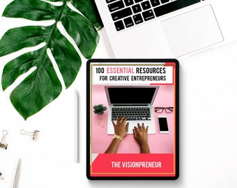 100 Essential Resources for Creative Entrepreneurs// Entrepreneur tips//Business Tips// Business Tools// Business resources//Business plans