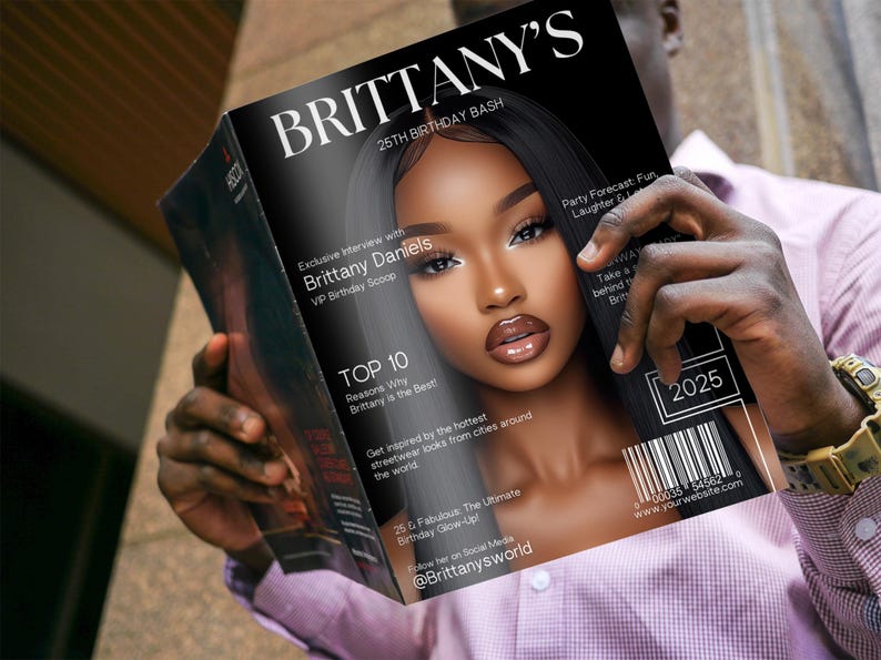 May include: A magazine cover featuring a woman with dark hair and makeup. The cover is titled "Brittany's 25th Birthday Bash" and features the text "Exclusive Interview with Brittany Daniels VIP Birthday Scoop" and "Top 10 Reasons Why Brittany is the Best!"