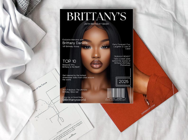 May include: A magazine cover featuring a black and white photograph of a woman with striking makeup. The magazine is titled "Brittany's 25th Birthday Bash" and includes the text "Runway Ready" and "Top 10 Reasons Why Brittany is the Best!"