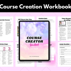 May include: A pink and white digital tablet with the text "Course Creator Workbook" on the screen. The tablet is open to a page with a pink and white cloudy background. The text "The Visionpreneur" is at the bottom of the screen.