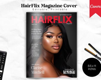 May include: Magazine cover titled "HairFlix Magazine Cover" featuring a woman with long black hair and makeup. The cover includes text such as "10 Must Have Looks for the Season Ahead" and "Clarise Mitchell." The magazine is 8.5 x 11 inches.