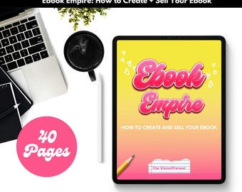 Ebook Empire: come creare e vendere il tuo ebook// Come creare un eBoo// Come promuovere e commercializzare il tuo ebook// Idee sugli argomenti degli ebook