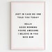 Hello Good Morning You're Awesome I Believe In You Nice Bum | Just in case | Typography Print | A4 print | A3 print | Funny print
