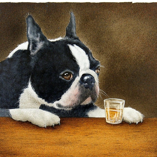 Will Bullas / signed art print / Boston and Bourbon... / humor / animals / bar scene / Boston Terrier