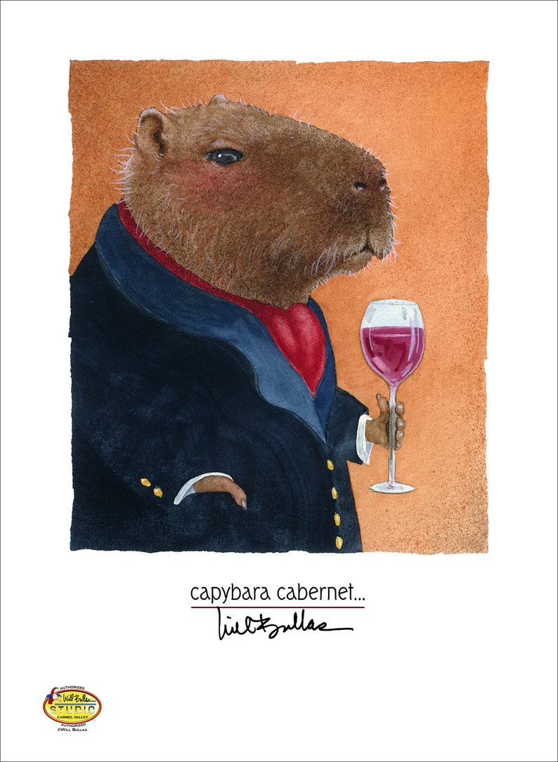 Will Bullas / signed art print / capybara cabernet / animals, humor image 2