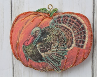 Turkey and Pumpkin ~ Glittered Thanksgiving Ornament ~ Vintage Card Image ~ Wood and Glitter ~ Holiday Tree Decoration T2