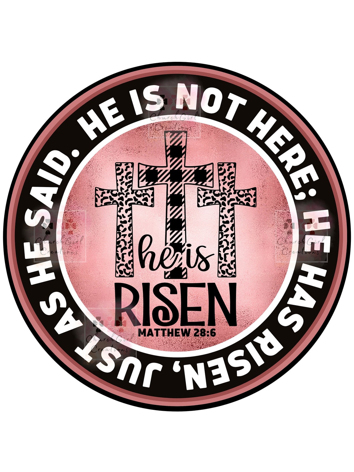 He Is Risen png He is Not Here He Has Risen Just As He Said Etsy