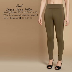 May include: Olive green leggings with a high waistband. The image includes text that reads "Janet Legging Sewing Pattern" and details about the pattern, including US sizes 2-20 and beginner level. The leggings are shown on a person.