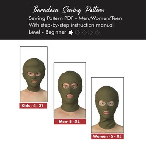May include: An image showcasing a sewing pattern for balaclavas. The text reads "Baradava Sewing Pattern" and "Sewing Pattern PDF - Men/Women/Teen". The pattern is for beginners and includes step-by-step instructions. Three balaclavas are displayed, sized for kids, men, and women.