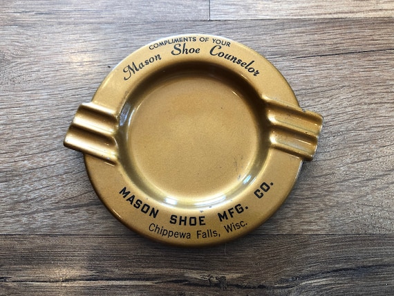 Chippewa, 1950s Mason Shoe Advertising Ashtray: Chippewa Falls, Wisconsin