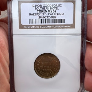 1935 Southern Hotel Bakersfield CA Token: NGC MS 62 Slabbed