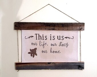 This is Us, Our Life, Our Story, Our Home, Rustic Canvas Wall Hanging, made with reclaimed wood