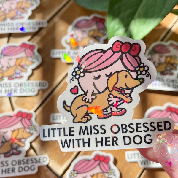 Little Miss Obsessed with Her Dog Sticker