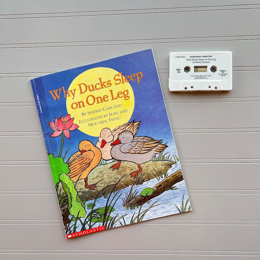1993 Why Ducks Sleep on One Leg by Sherry Garland Illus by J and M