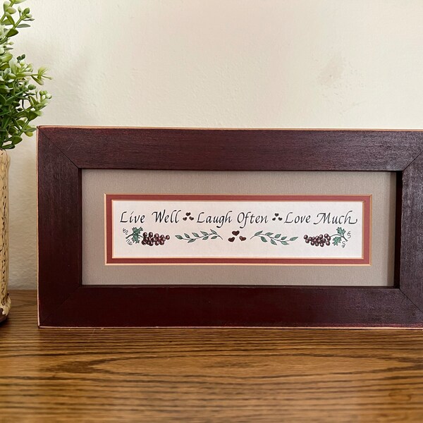 Vtg FRAMED SIGN "Live Well Laugh Often Love Much" 11x5" Distressed Reddish Brown Wood Frame, Cranberry Grapes & Green Vines, Gray Rust Mats