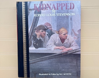 1989 edition of 1886 Kidnapped by Robert Louis Stevenson, Children&#39;s Classic, Illustrated by N C Wyeth Hardcover ISBN 0-517-68783-6