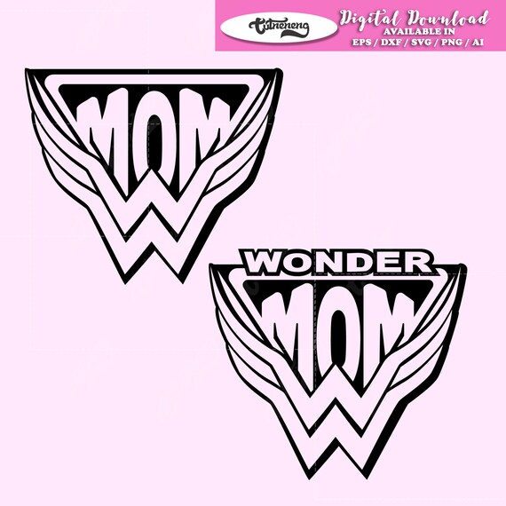 Download Super Woman Mom Svg Wonder Mom Svg Dxf Superhero Mom Svg Wonder Woman Shirt Svg Super Woman Svg Files For Cricut Silhouette Cut File Stencils Templates Craft Supplies Tools Kientructhanhdat Com